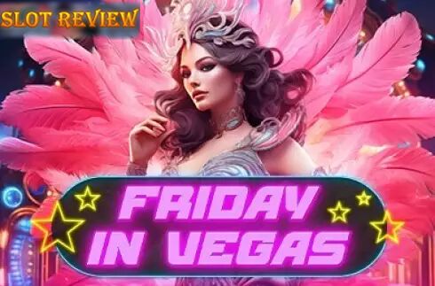 Friday in Vegas Slot Review